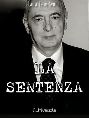 cover image of La sentenza--Il conflitto di attribuzione tra poteri e la trattativa Stato-mafia